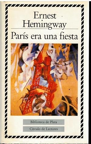 Imagen del vendedor de PARS ERA UNA FIESTA.Prlogo de Mario Vargas Llosa. Semblanza biogrfica de Mara Lozano. Trad. Gabriel Ferrater. a la venta por angeles sancha libros