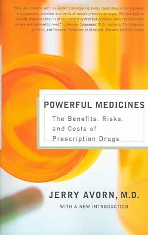 Immagine del venditore per Powerful Medicines : The Benefits, Risks, And Costs Of Prescription Drugs venduto da GreatBookPrices