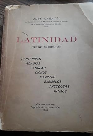 LATINIDAD. Textos graduados. Sentencias, adagios, fábulas, dichos, máximas, ejemplos, anécdotas, ...