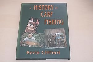 Seller image for A History of Carp Fishing (Signed copy) for sale by River Reads