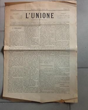 L'UNIONE, giornale settimanale, numero 17 anno quarto del 22 aprile 1881., FOGGIA CAPITANATA, Tip...