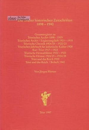 Die Trierer historischen Zeitschriften 1898-1940