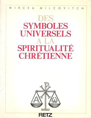 Des Symboles Universels à La Spiritualité Chrétienne