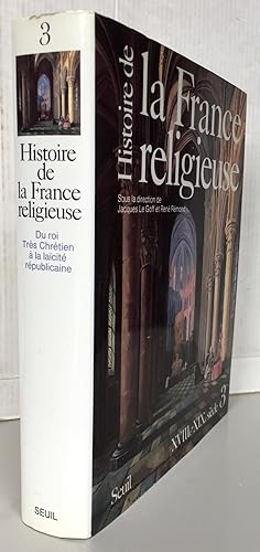 Histoire de la France religieuse, tome 3