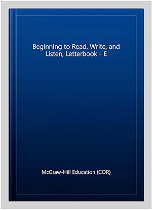 Seller image for Beginning to Read, Write, and Listen, Letterbook - E for sale by GreatBookPrices