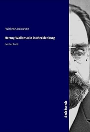 Bild des Verkufers fr Herzog Wallenstein in Mecklenburg : zweiter Band zum Verkauf von AHA-BUCH GmbH