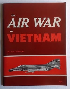 Immagine del venditore per The Air War in Vietnam. venduto da Monkey House Books