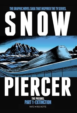 Seller image for SnowPiercer The Prequel 1 : Extinction for sale by GreatBookPrices