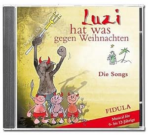 Bild des Verkufers fr Luzi hat was gegen Weihnachten : Die Song - Musical fr 9- bis 12-Jhrige, CD zum Verkauf von AHA-BUCH GmbH
