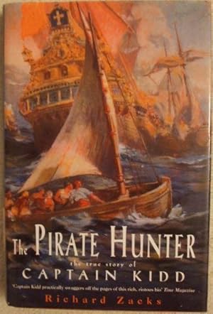 Imagen del vendedor de The Pirate Hunter: The True Story of Captain Kidd a la venta por BooksandRecords, IOBA