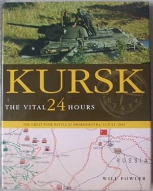 Kursk: The Vital 24 Hours