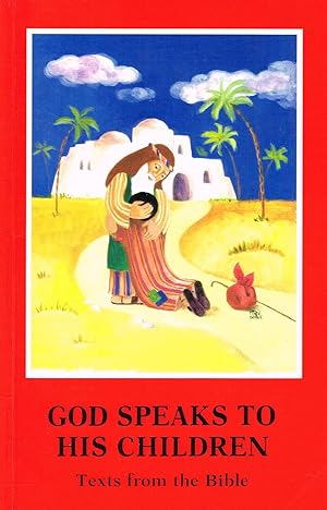 God Speaks To His Children : Texts From The Bible : English Text :
