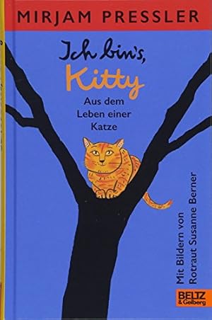 Bild des Verk�ufers f�r Ich bin's, Kitty. Aus dem Leben einer Katze. Roman. Mirjam Pressler / Enthalten in: ISBN: 9783407960191 zum Verkauf von Antiquariat ExLibris Erlach Eberhard Ott