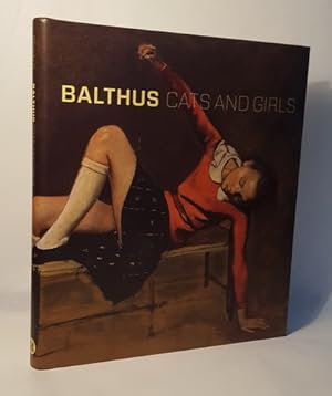 Imagen del vendedor de Balthus: cats and girls. Englischsprachige Ausgabe. This catalogue is published in conjunction with "Balthus: Cats and Girls - Paintings and Provocations", on view at the The Metropolitan Museum of Art, New York from September 25, 2013 through January 12, 2014. a la venta por Antiquariat ExLibris Erlach Eberhard Ott