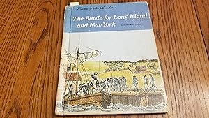 Imagen del vendedor de The Battle For Long Island And New York a la venta por Whitehorse Books