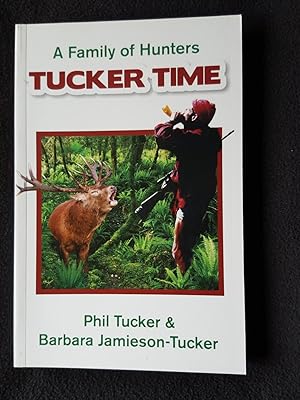 A family of hunters : Tucker time