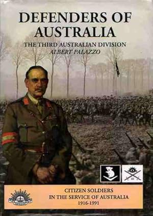 Seller image for Defenders of Australia: The 3rd Australian Division, 1916-1991 for sale by Fine Print Books (ABA)