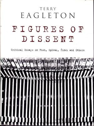 Immagine del venditore per Figures of Dissent: Critical Essays on Fish, Spivak, Zizek and Others venduto da Goulds Book Arcade, Sydney