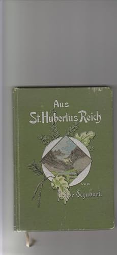 Aus St. Hubertus Reich.