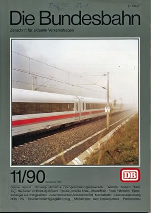 Bild des Verkufers fr Die Bundesbahn. Zeitschrift fr aktuelle Verkehrsfragen Heft 11/90 (November 1990). zum Verkauf von Versandantiquariat  Rainer Wlfel