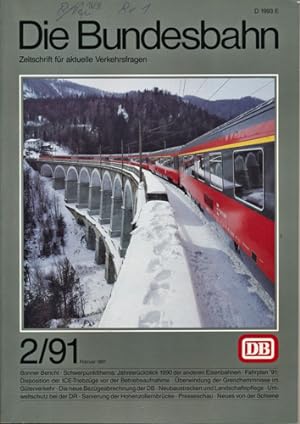 Bild des Verkufers fr Die Bundesbahn. Zeitschrift fr aktuelle Verkehrsfragen Heft 2/91 (Februar 1991). zum Verkauf von Versandantiquariat  Rainer Wlfel