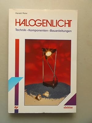 2 Bücher Halogenlicht : Technik, Komponenten, Bauanleitungen + Halogenbeleuchtungsanlagen