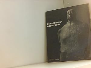 Seller image for Der Bildhauer Gustav Seitz; aus dem Nachlass von Gerhard Lwenthal for sale by Book Broker