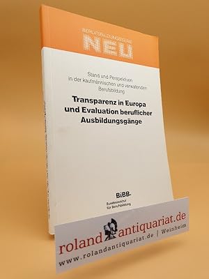 Transparenz in Europa und Evaluation beruflicher Ausbildungsgänge : [vom 27. - 28. September 1993...