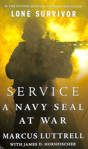 Immagine del venditore per Service: A Navy Seal At War venduto da M Godding Books Ltd