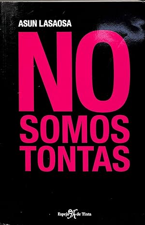 Imagen del vendedor de NO SOMOS TONTAS. a la venta por Librera Smile Books