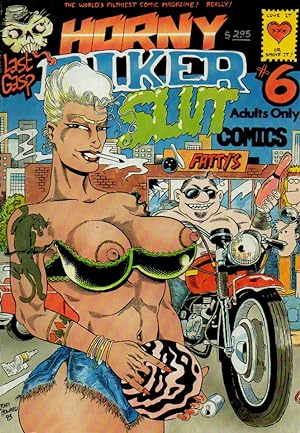Bild des Verkufers fr Horny Biker Slut Comics #6 zum Verkauf von San Francisco Book Company