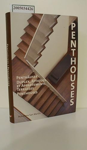 Imagen del vendedor de Penthouses / Penthuser / Duplex, Attiques et Appartements Terrasses / Penthouses by Macarena San Martin a la venta por ralfs-buecherkiste
