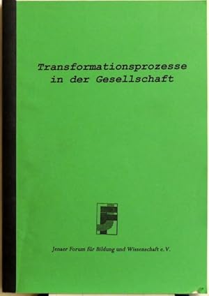 Imagen del vendedor de Transformationsprozesse in der Gesellschaft; a la venta por Peter-Sodann-Bibliothek eG