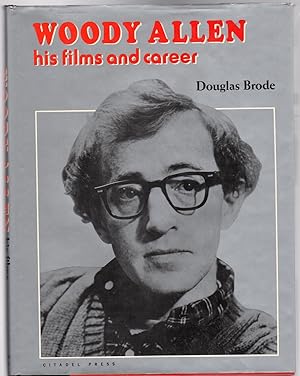 Woody Allen: His Films and Career: Films & Career