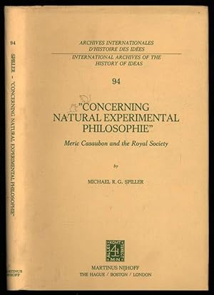 Seller image for Concerning Natural Experimental Philosophie; Meric Casaubon and the Royal Society for sale by Sapience Bookstore