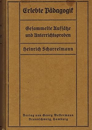 Image du vendeur pour Erlebte Pdagogik. Gesammelte Aufstze und Unterrichtsproben mis en vente par Paderbuch e.Kfm. Inh. Ralf R. Eichmann