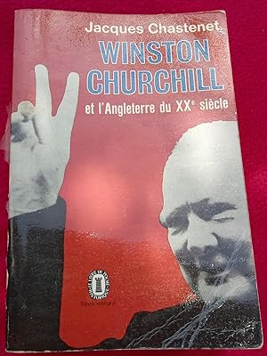 Imagen del vendedor de WINSTON CHURCHILL ET L'ANGLETERRE DU xx SIECLE a la venta por LE BOUQUINISTE