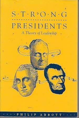 Seller image for Strong Presidents: Theory Leadership for sale by Bookfeathers, LLC