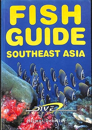 Bild des Verkufers fr Fish Guide Southeast Asia zum Verkauf von WeBuyBooks