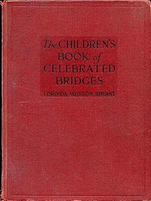 Image du vendeur pour The Childrens Book of Celebrated Bridges mis en vente par RT Books