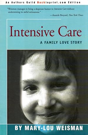 Seller image for Intensive Care: A Family Love Story for sale by Kayleighbug Books, IOBA