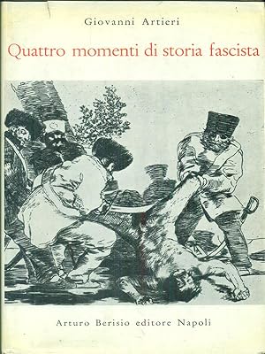 Bild des Verkufers fr Quattro momenti di storia fascista zum Verkauf von Librodifaccia