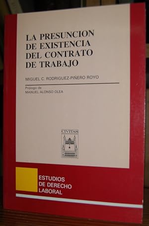 Seller image for LA PRESUNCION DE EXISTENCIA DEL CONTRATO DE TRABAJO. Prlogo de Manuel Alonso Olea for sale by Fbula Libros (Librera Jimnez-Bravo)