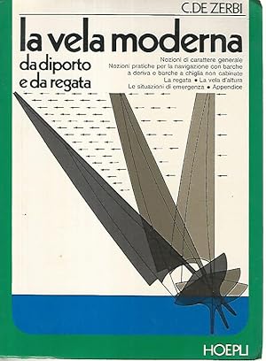 La vela moderna da diporto e da regata