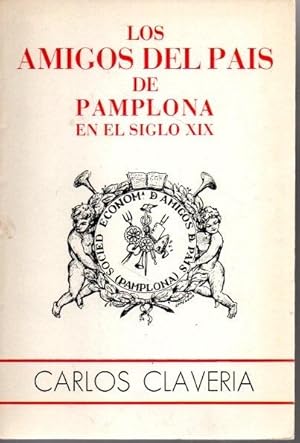 Bild des Verkufers fr LOS AMIGOS DEL PAS DE PAMPLONA EN EL SIGLO XIX. zum Verkauf von Books Never Die