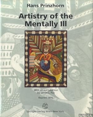 Immagine del venditore per Artistry of the Mentally Ill. A Contribution to the Psychology and Psychopathology of Configuration venduto da Klondyke