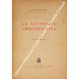 Imagen del vendedor de La giustizia amministrativa a la venta por Libreria Antiquaria Giulio Cesare di Daniele Corradi