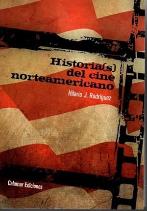 Imagen del vendedor de HISTORIA(S) DEL CINE NORTEAMERICANO. a la venta por Books Never Die