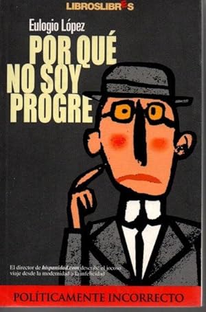 Seller image for POR QUE NO SOY PROGRE. for sale by Books Never Die
