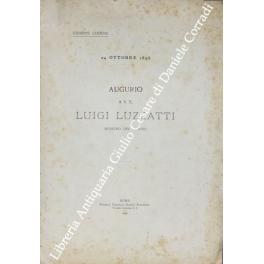 Imagen del vendedor de Augurio a S. E. Luigi Luzzatti Ministro del Tesoro a la venta por Libreria Antiquaria Giulio Cesare di Daniele Corradi